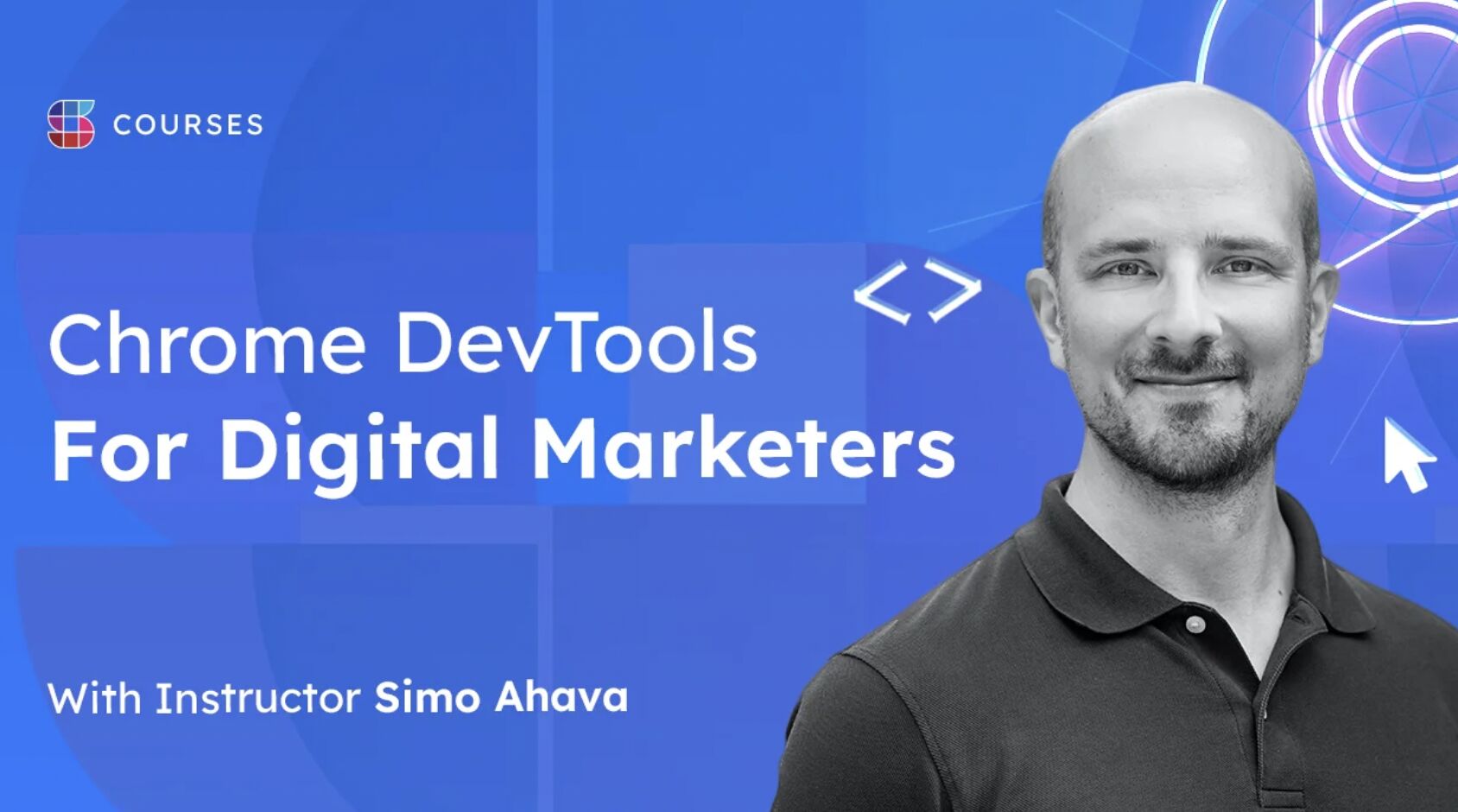 Review of Simo Ahava's Course "Chrome DevTools For Digital Marketers"